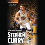 On the Court with...Stephen Curry