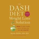 The Dash Diet Weight Loss Solution