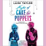 Night of Cake & Puppets