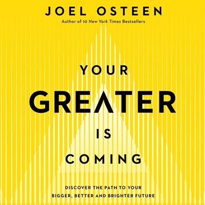 Your Greater Is Coming