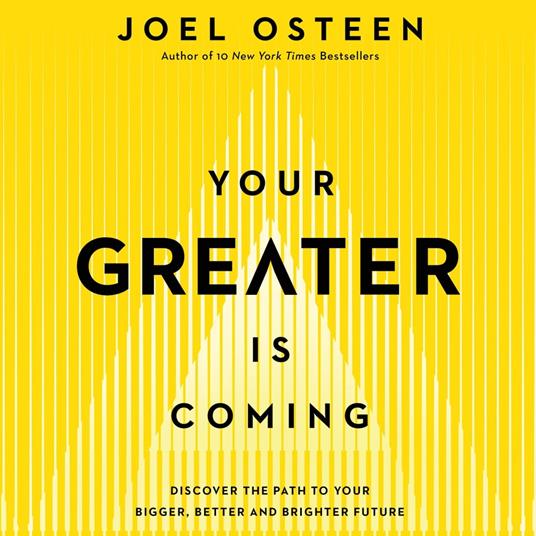 Your Greater Is Coming