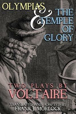 Olympias; And, the Temple of Glory: Two Plays - cover