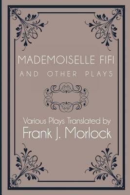 Mademoiselle Fifi and Other Plays - Emile Zola - cover