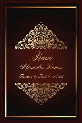 Kean: A Play in Five Acts - Alexandre Dumas - cover