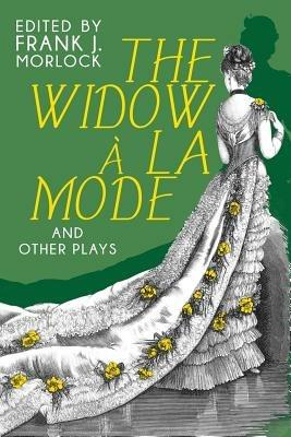 The Widow a la Mode and Other Plays - Jean Francois Regnard,Alain Rene Le Sage - cover
