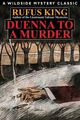 Duenna to a Murder - Rufus King - cover