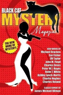 Black Cat Mystery Magazine #3 - Michael Bracken,John M Floyd - cover
