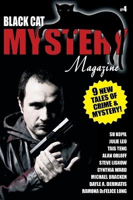 Black Cat Mystery Magazine #4 - Cynthia Ward,Michael Bracken,Alan Orloff - cover