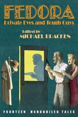 Fedora: Private Eyes and Tough Guys - cover