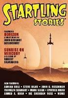 Startling Stories(TM): 2021 Issue - Robert Silverberg,John Gregory Betancourt - cover
