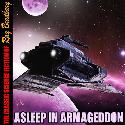 Asleep in Armageddon