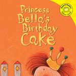 Princess Bella's Birthday Cake