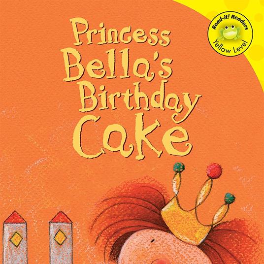 Princess Bella's Birthday Cake