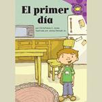 primer dia, El