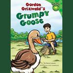 Gordon Grizwald's Grumpy Goose