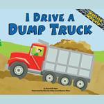 I Drive a Dump Truck