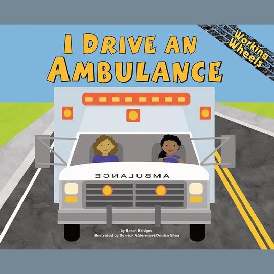 I Drive an Ambulance