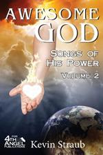 Awesome God Vol. 2: Songs of His Power