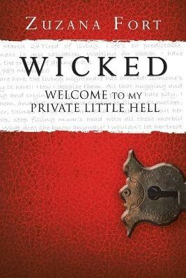 Wicked: Welcome to My Private Little Hell - Zuzana Fort - cover