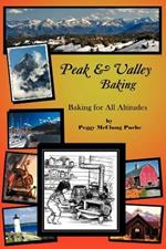 Peak & Valley Baking: Baking for All Altitudes