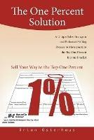 The One Percent Solution: A Salesman's Tale