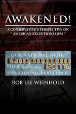 Awakened !: A Conservative's Perspective on '' American Expectionalism ''