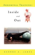 Abdominal Training: Inside and Out