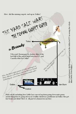 The Yard Sale Wars: The Flying Carpet Caper - Brandy - cover