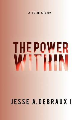 The Power Within - Jesse Debraux I - cover