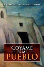 Coyame Es Mi Pueblo