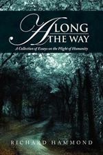 Along The Way: A Collection of Essays