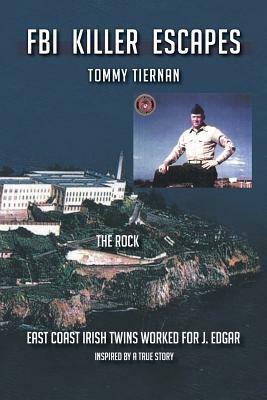 FBI Killer Escapes - Tommy Tiernan - cover