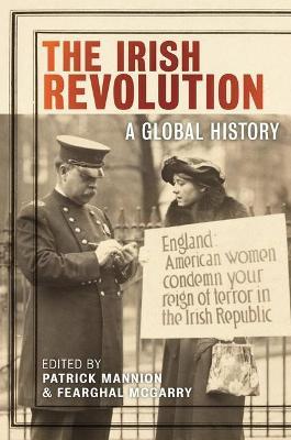 The Irish Revolution: A Global History - cover