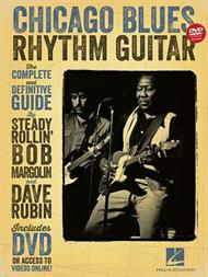 Chicago Blues Rhythm Guitar: The Complete and Definitive Guide