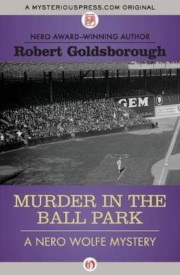 Murder in the Ball Park - Robert Goldsborough - cover