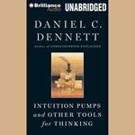 Intuition Pumps and Other Tools for Thinking