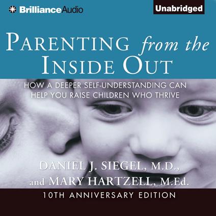 Parenting from the Inside Out