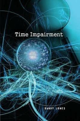 Time Impairment - Randy Jones - cover