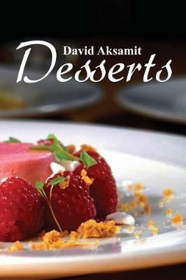 David Aksamit Desserts - David Aksamit - cover