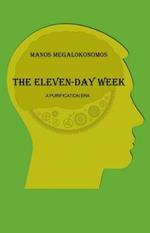 The Eleven-Day Week: A Purification Era