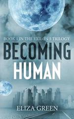 Becoming Human