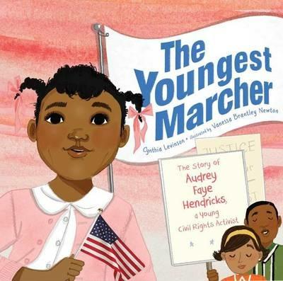 The Youngest Marcher: The Story of Audrey Faye Hendricks, a Young Civil Rights Activist - Cynthia Levinson - cover
