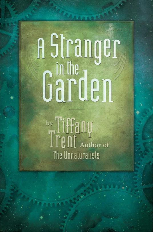 A Stranger in the Garden - Tiffany Trent - ebook