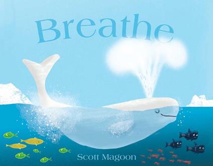 Breathe - Scott Magoon - ebook