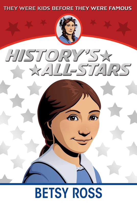 Betsy Ross - Ann Weil,Al Fiorentino - ebook