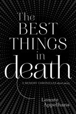 The Best Things in Death