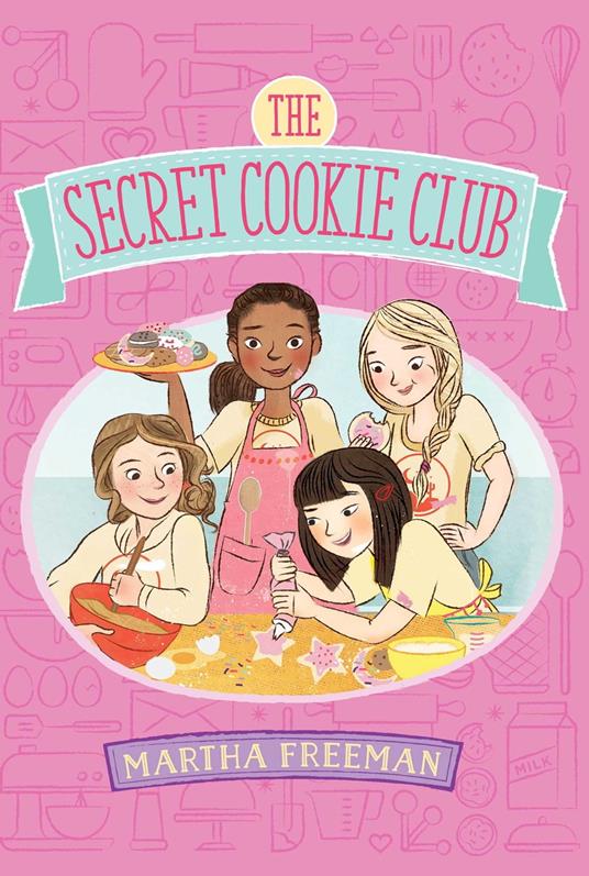 The Secret Cookie Club - Martha Freeman - ebook