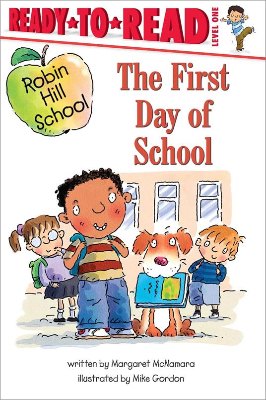 The First Day of School - Margaret McNamara,Mike Gordon - ebook