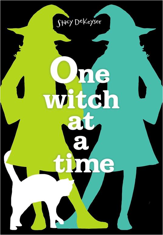 One Witch at a Time - Stacy DeKeyser,Sonia Chaghatzbanian - ebook