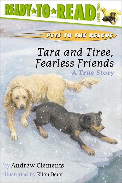 Tara and Tiree, Fearless Friends - Andrew Clements,Ellen Beier - ebook